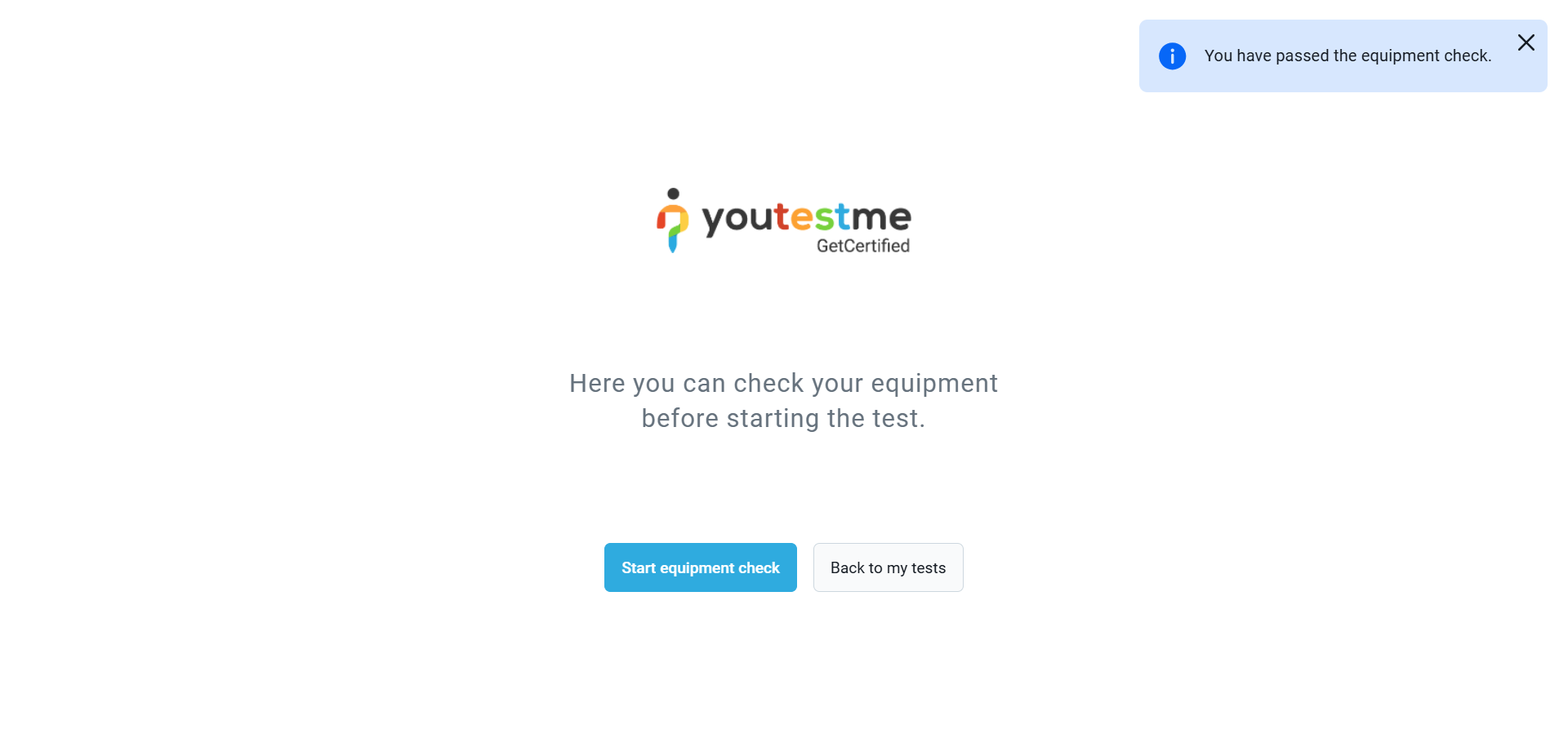 You have passed the equipment check